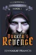 Dukker's Revenge