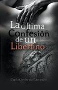 La Última Confesión de un Libertino
