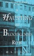 A Haunting on Bloodgood Row