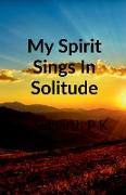 My Spirit Sings in Solitude