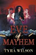 Eve of Mayhem