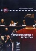 Los superhéroes y el derecho