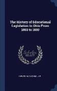 The History of Educational Legislation in Ohio from 1803 to 1850