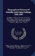 Biographical History of Gonville and Caius College, 1349-1897: Biographies of the Successive Masters, the History of the Various Endowments and Benefa