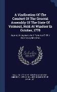 A Vindication of the Conduct of the General Assembly of the State of Vermont, Held at Windsor in October, 1778: Against Allegations and Remarks of the