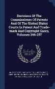 Decisions of the Commissioner of Patents and of the United States Courts in Patent and Trade-Mark and Copyright Cases, Volumes 246-257