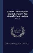 Harvard University Glee Club Collection of Part Songs for Mens Voices, Volume 2