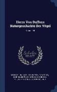 Herrn Von Buffons Naturgeschichte Der Vögel, Volume 35