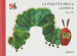 La pequeña oruga glotona