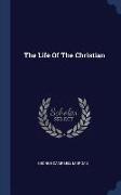 The Life of the Christian