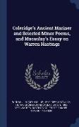 Coleridge's Ancient Mariner and Selected Minor Poems, and Macaulay's Essay on Warren Hastings