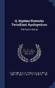 Q. Septimi Florentis Tertulliani Apologeticus: The Text of Oehler