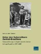 Unter den Naturvölkern Zentral-Brasiliens