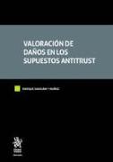 Valoración de daños en los supuestos antitrust