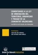 Comentarios a la Ley de ordenación del territorio, urbanismo y paisaje de la Comunitat Valenciana