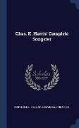 Chas. K. Harris' Complete Songster