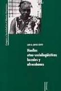 Huellas etno-sociolingüísticas bozales y afrocubanas