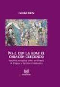 Íva·l con la edat el coraçon creçiendo : estudios escogidos sobre problemas de lengua y literatura hispánicas