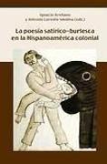 Poesía satírica y burlesca en la Hispanoamérica colonial