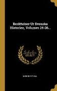 Berättelser Ur Svenska Historien, Volumes 24-26