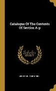 Catalogue Of The Contents Of Section A-p