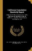 California Cumulative Quarterly Digest: A Digest Of All Current Decisions Of The Supreme And Appellate Courts Of California ... Together With A Curren