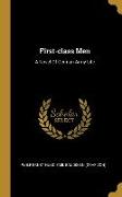 First-class Men: A Novel Of German Army Life