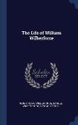 The Life of William Wilberforce