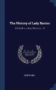 The History of Lady Barton: A Novel in Letters, Volumes 1-2