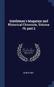 Gentleman's Magazine and Historical Chronicle, Volume 79, part 2