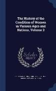The History of the Condition of Women in Various Ages and Nations, Volume 2