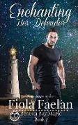 Enchanting Her Defender (Beacon Bay Magic - Book 2)