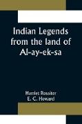 Indian Legends from the land of Al-ay-ek-sa