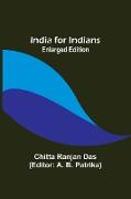 India for Indians, Enlarged Edition