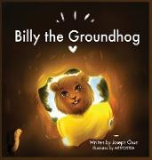 Billy the Groundhog