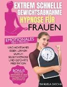 Extrem schnelle Gewichtsabnahme Hypnose für Frauen