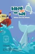 Kikeo und der Wal. Ein zweisprachiges Buch für Kinder. ( Englisch - Deutsch )