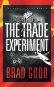 The Trade Experiment (Book 2)