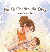 No Te Olvides de Dios