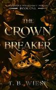 The Crown Breaker