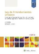 Ley de arrendamientos urbanos : actualizado al Real Decreto-ley 7-2019, de 1 de marzo, de medidas urgentes en materia de vivienda y alquiler