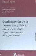 Confirmación de la norma y equilibrio en la identidad. Sobre la legitimación de