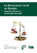 La financiación local en España : especial referencia a la plusvalía municipal