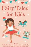 Fairy Tales for Kids, Collection