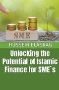 Unlocking the Potential of Islamic Finance for SME`S