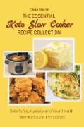The essential Keto Diet Slow Cooker Recipe Collection