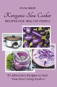 Ketogenic Slow Cooker Recipes for Healthy People