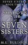 Shadows Stir At Seven Sisters