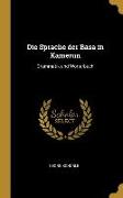 Die Sprache Der Basa in Kamerun: Grammatik Und Wörterbuch