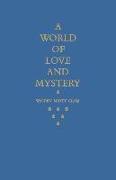 A World of Love and Mystery